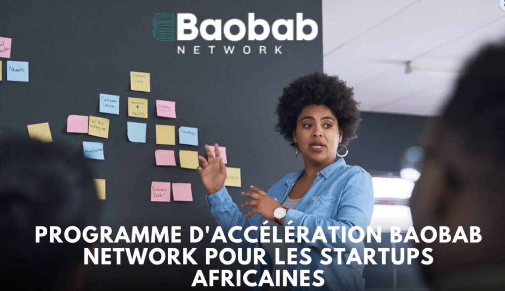 Appel à candidatures – Programme d’Accélération Baobab Network pour les Startups Africaines
